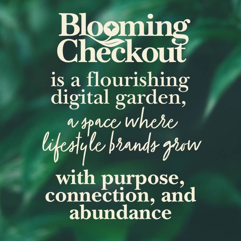 Text overlay on a blurred green background with the phrase 'Blooming Checkout'.
